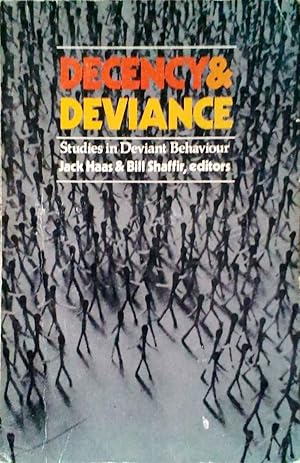 Decency & Deviance Studies in Deviant Behaviour