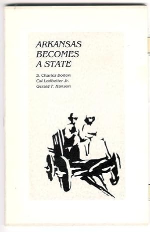 Imagen del vendedor de Arkansas Becomes a State a la venta por ReREAD Books & Bindery