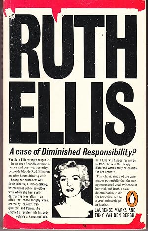 Image du vendeur pour Ruth Ellis: A Case of Diminished Responsibility? mis en vente par John Thompson