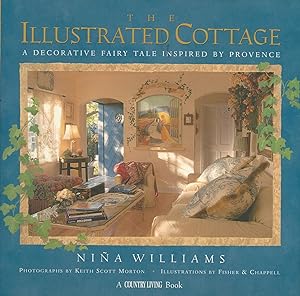 The Illustrated Cottage : A Decorative Fairy Take Inspired By Provence