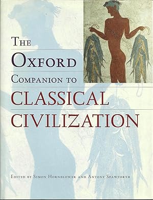 THE OXFORD COMPANION TO CLASSICAL CIVILIZATION