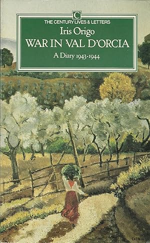 WAR IN VAL D'ORCIA: A Diary 1943-1944