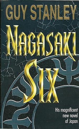 Seller image for NAGASAKI SIX for sale by CIMELIO BOOKS
