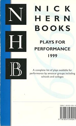NICK HERN BOOKS: PLAYS FOR PERFORMANCE 1999
