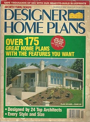ARCHITECTURAL DESIGNS: DESIGNER HOME PLANS. Summer 1992. Vol. 7 Nº 1