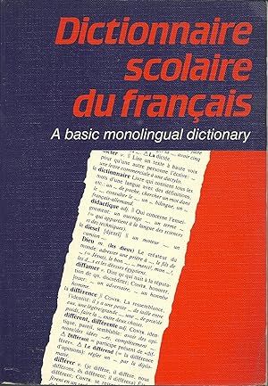 DICTIONNAIRE SCOLAIRE DU FRANÇAIS: A basic monolingual dictionary