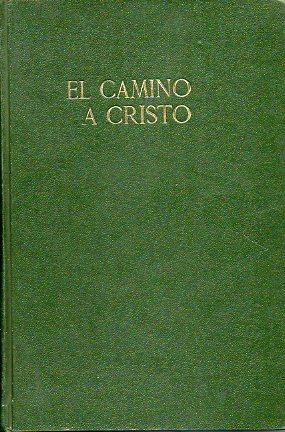 Imagen del vendedor de EL CAMINO A CRISTO. 2 ed. a la venta por angeles sancha libros