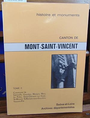 histoire et monuments, canton de mon-saint-Vincent. tome 2 : Genouilly, gourdon, marigny, mary.