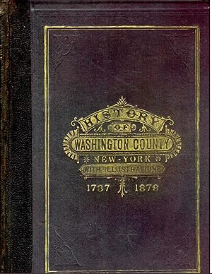 HISTORY OF WASHINGTON CO. NEW YORK 1737 to 1878--.