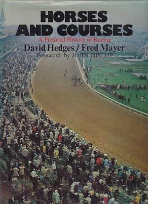 Horses and Courses: A Pictorial History of Racing
