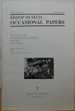 Seller image for Records of the Hawaii Biological Survey for 1999, Part 1: Articles (Bishop Museum Occasional Papers, Number 63, 15 September 2000) for sale by Stephen Peterson, Bookseller