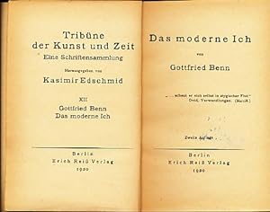Das moderne Ich. Tribüne der Kunst und Zeit. Eine Schriftensammlung. Herausgegeben von Kasimir Ed...