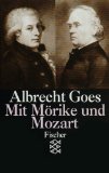 Bild des Verkufers fr Mit Mrike und Mozart : Studien aus 50 Jahren. Fischer ; 10835 zum Verkauf von Antiquariat  Udo Schwrer