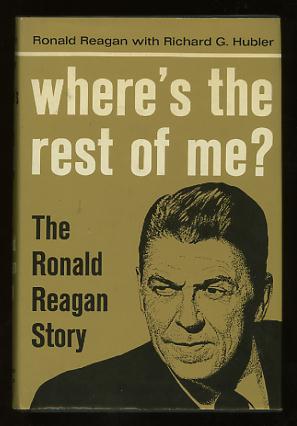 Imagen del vendedor de Where's the Rest of Me?: The Ronald Reagan Story a la venta por ReadInk, ABAA/IOBA
