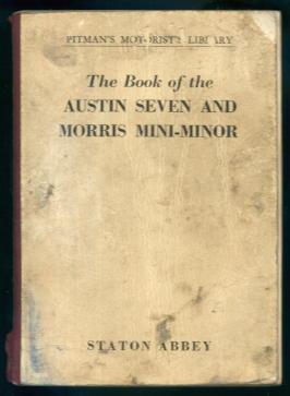 Seller image for The Book of the Austin Seven and Morris Mini-Minor for sale by Lazy Letters Books