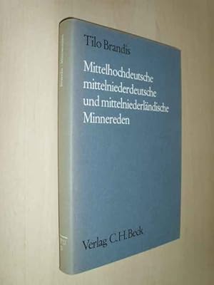 Mittelhochdeutsche, mittelniederdeutsche und mittelniederländische Minnereden. Verzeichnis der Ha...