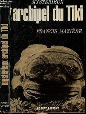 Bild des Verkufers fr Mysterieux archipel du tiki zum Verkauf von JLG_livres anciens et modernes