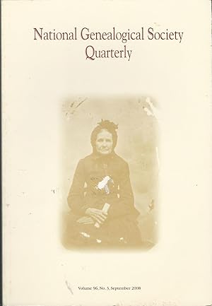 Bild des Verkufers fr National Genealogical Society Quarterly: Volume 96, No. 3: September, 2008 zum Verkauf von Dorley House Books, Inc.