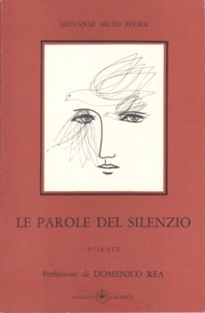 Le Parole del Silenzio - Poesie