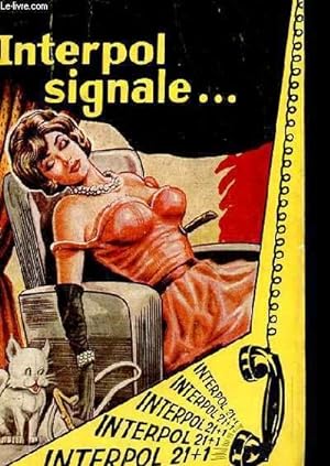 Seller image for INTERPOLE SIGNALE. for sale by Le-Livre
