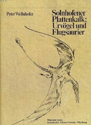 Seller image for SOLNHOFENER PLATTENKALK: URVGEL UND FLUGSAURIER. for sale by Le-Livre