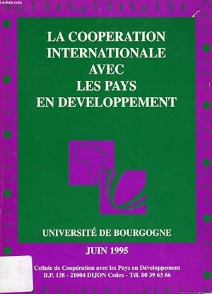 Bild des Verkufers fr LA COOPERATION INTERNATIONALE AVEC LES PAYS EN DEVELOPPEMENT zum Verkauf von Le-Livre