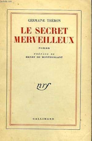 Seller image for LE SECRET MERVEILLEUX. for sale by Le-Livre