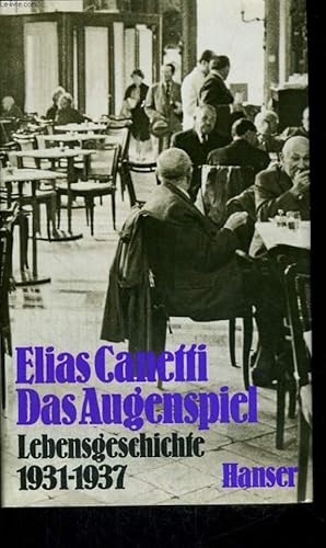 Bild des Verkufers fr DAS AUGENSPIEL. LEBENSGESCHICHTE 1931-1937. zum Verkauf von Le-Livre