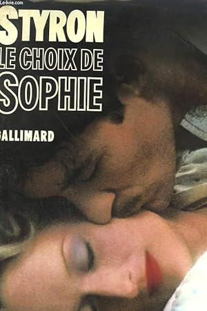 Seller image for LE CHOIX DE SOPHIE. for sale by Le-Livre