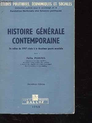 Seller image for HISTOIRE GENERALE CONTEMPORAINE - DU MILIEU DU XVIIIe SIECLE A LA DEUXIEME GUERRE MONDIALE - 2me EDITIONS for sale by Le-Livre