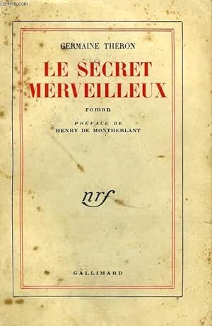 Seller image for LE SECRET MERVEILLEUX. for sale by Le-Livre