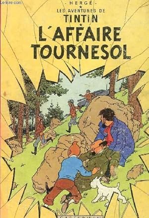 Image du vendeur pour LES AVENTURES DE TINTIN - "L'AFFAIRE TOURNESOL" mis en vente par Le-Livre