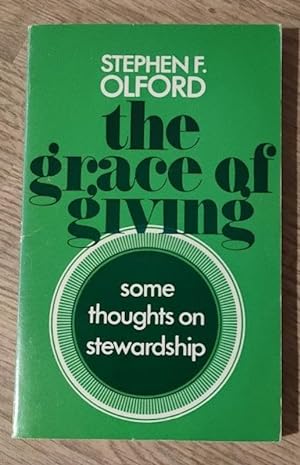Immagine del venditore per The Grace of Giving: Some Thoughts on Stewardship venduto da Peter & Rachel Reynolds