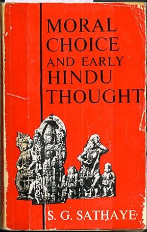 Moral Choice and Early Hindu Thought