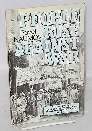 Imagen del vendedor de People rise against war a la venta por Bolerium Books Inc.