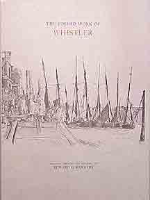 Bild des Verkufers fr The Etched Work of Whistler. zum Verkauf von Wittenborn Art Books
