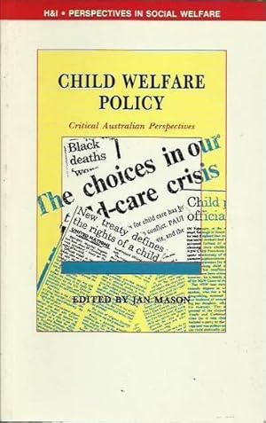 Seller image for Child Welfare Policy: Critical Australian Perspectives for sale by Fine Print Books (ABA)