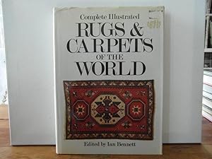 Seller image for Complete Illustrated Rugs & Carpets of the World for sale by Bidonlivre