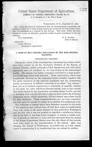 Bureau of Animal Industry Circular 41, a Form of Hog Cholera Not Caused by the Hog-Cholera Bacill...