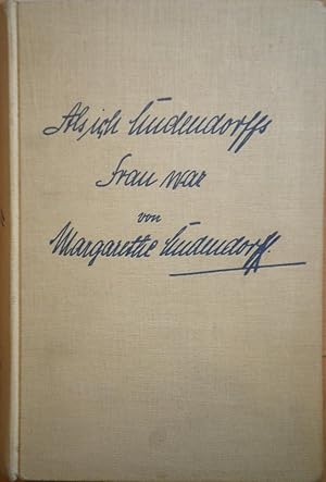 Bild des Verkufers fr Als ich Ludendorff's Frau war zum Verkauf von Alexandre Madeleyn
