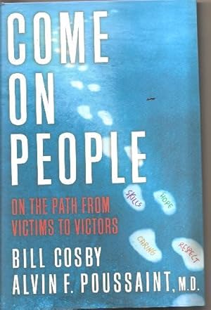 Seller image for Come On People: On the Path from Victims to Victors for sale by Ripping Yarns