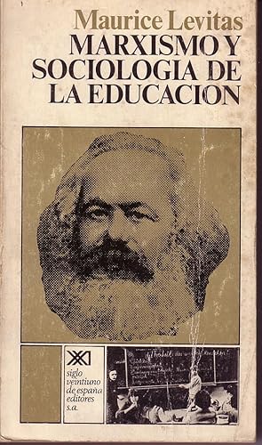 Seller image for El Marxismo Y La Sociologa De La Educacin for sale by La Bodega Literaria