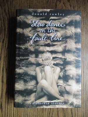 Seller image for Slow Dance on Fault Line for sale by Weysprings Books, IOBA, PBFA