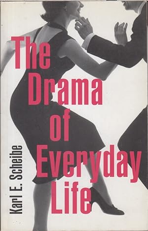Imagen del vendedor de The Drama of Everyday Life a la venta por Jonathan Grobe Books