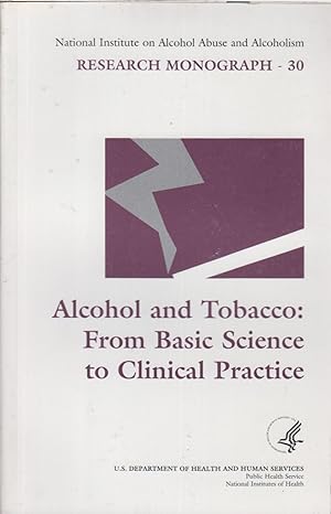 Imagen del vendedor de Alcohol and Tobacco: from Basic Science to Clinical Practice a la venta por Jonathan Grobe Books