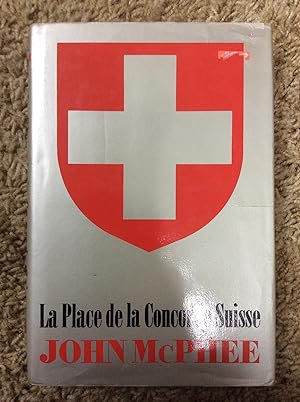 Seller image for La Place De La Concorde Suisse for sale by Book Nook