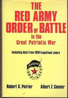 The Red Army Order of Battle in the Great Patriotic War including data from 1919 to the post war ...