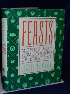 Bild des Verkufers fr Feasts : Menus for Home-Cooked Celebrations zum Verkauf von Gil's Book Loft
