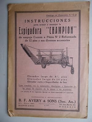 Seller image for Instrucciones para armar y manejar la Espigadors "Champion" de empuje Comn a Pinn No 2 Reformada de 12 pies y sus diversos assesorios. for sale by Antiquariat Heinzelmnnchen