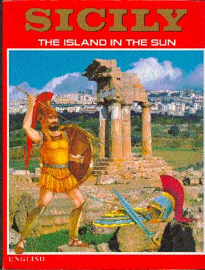 Seller image for Sicily: The Island in the Sun for sale by LEFT COAST BOOKS